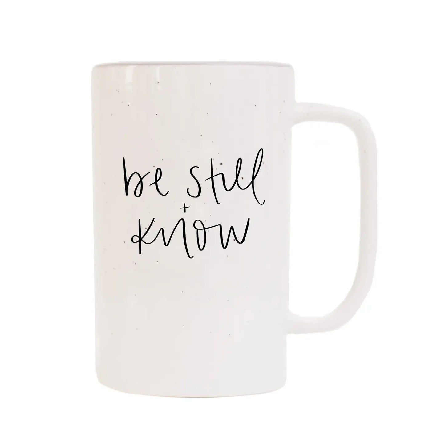 BE STILL AND KNOW - TALL SPECKLED COFFEE MUG -16