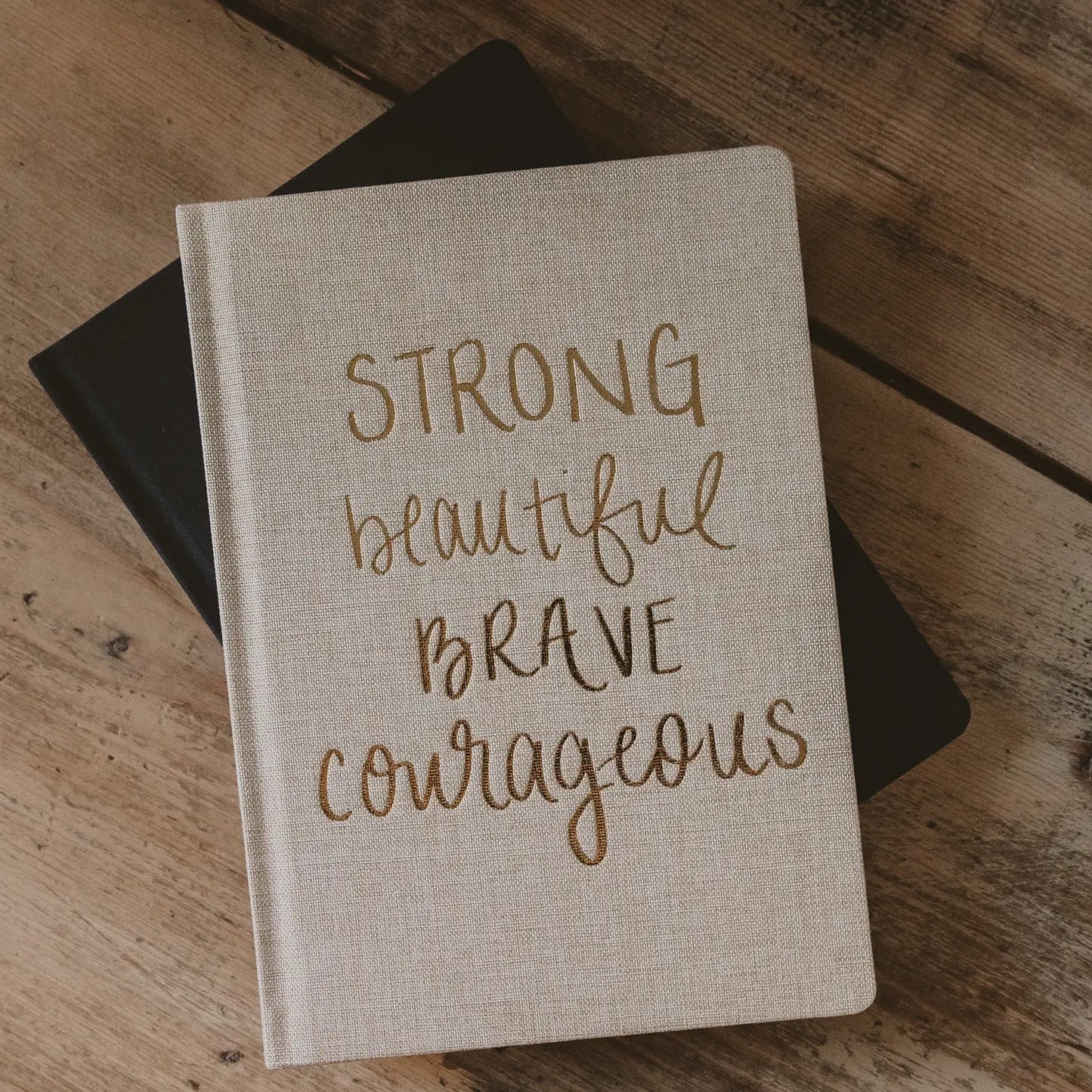 STRONG BEAUTIFUL BRAVE COURAGEOUS - TAN FABRIC JOURNAL